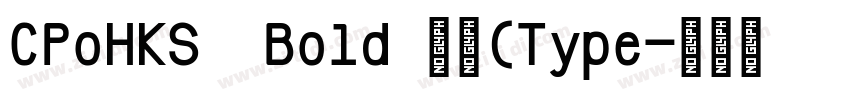CPoHKS  Bold 粗体(Type字体转换